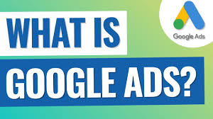 What is Google ads?